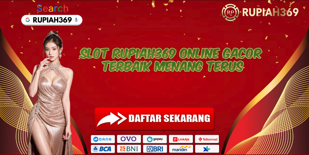 SLOT RUPIAH369 ONLINE GACOR TERBAIK MENANG TERUS