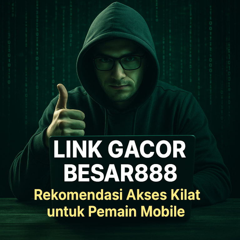 Link Gacor Besar888